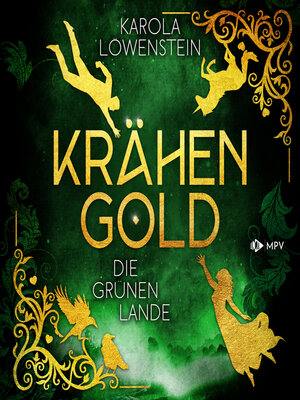 cover image of Die grünen Lande--Krähengold-Saga, Buch 1 (ungekürzt)